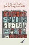 Scapegoats, shambles & shibboleths : the Queen's English from the King James Bible