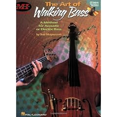 The Art of Walking Bass: A Method for Acoustic or Electric Bass [With CD]