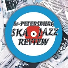 St.Petersburg Ska-Jazz Review