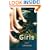 The Girls: A Novel