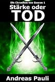 Details zu "Die Chroniken von Gonran 1: St&auml;rke oder Tod (Fantasy-Roman)"