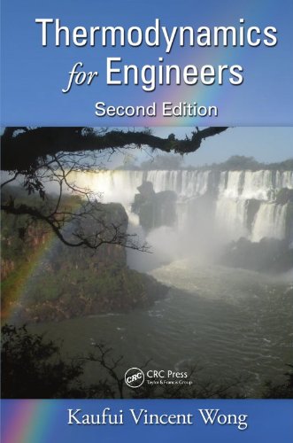 Thermodynamics for Engineers, 2nd Edition (Mechanical and Aerospace Engineering Series)