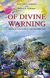 Of divine warning : reading disaster in the modern age
