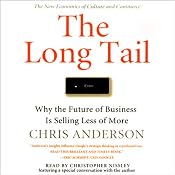 The Long Tail: Why the Future of Business Is Selling Less of More | [Chris Anderson]
