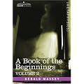 A Book of the Beginnings, Vol.2