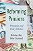 Reforming Pensions: Principles and Policy Choices