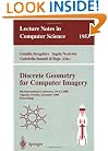 Discrete Geometry for Computer Imagery: 9th International Conference, DGCI 2000 Uppsala, Sweden, December 13-15, 2000 Proceedings (Lecture Notes in Computer Science)