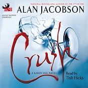 Crush: A Karen Vail Novel | [Alan Jacobson]