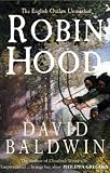 Robin Hood : the English outlaw unmasked