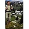 P�lerin d'Occident : A pied jusqu'� Rome