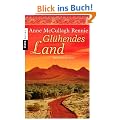 Gl�hendes Land: Australienroman