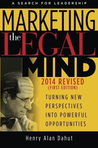 Marketing the Legal Mind: A Search For Leadership - 2014