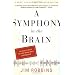 A Symphony in the Brain: The Evolution of the New Brain Wave Biofeedback