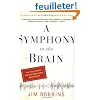A Symphony In The Brain: The Evolution of the New Brain Wave Biofeedback