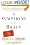 A Symphony in the Brain: The Evolution of the New Brain Wave Biofeedback