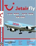 Jetairfly Boeing 737-800, Boeing 767-300 & Fokker 100