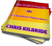 Click to Download Free Kindle Book -> How To Get A Free Pint Or Get Silly Drunk Playing Games