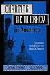 Charting Democracy in America: Landmarks from History and Political Thought