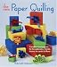 The New Paper Quilling: Creative Techniques for Scrapbooks, Cards, Home Accents & More