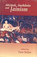 Ahimsa, Anekanta and Jainism (Lla S.L.Jain S.) (Lla S.L.Jain)