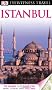 DK Eyewitness Travel Guide: Istanbul