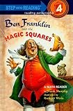 Ben Franklin and the Magic Squares (Step-Into-Reading, Step 4)