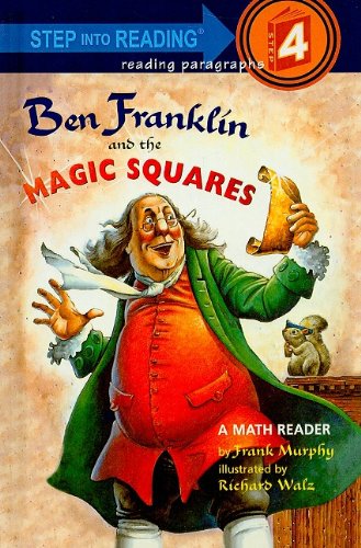 Ben Franklin and the Magic Squares (Step Into Reading + Math: A Step 4 Book)