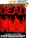 The Gathering Dead (A Zombie Apocalypse Novel) by Stephen Knight