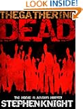 The Gathering Dead (A Zombie Apocalypse Novel)