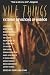 Books : Vile Things: Extreme Deviations of Horror