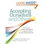 Accepting Ourselves and Others: A Journey into Recovery from Addictive and Compulsive Behaviors for Gays, Lesbians and Bisexuals