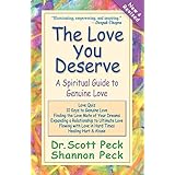 the love you deserve a spiritual guide to genuine love