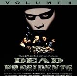 Dead Presidents: Music From The Motion Picture, Volume II