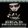 Dead Presidents: Music From The Motion Picture, Volume II