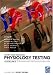 Books : Sport and Exercise Physiology Testing Guidelines: Sport Testing v. 1 (Bases Sport and Exercise Science): Sport Testing v. 1 (Bases Sport and Exercise Science)