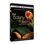 The Botany of Desire