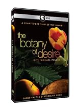 Stream The Botany of Desire Movie Online.