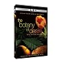 The Botany of Desire