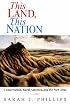 This Land, This Nation: Conservation, Rural America, and the New Deal