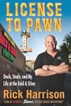 License to Pawn: Deals, Steals, and M...