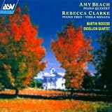 Beach: Piano Quintet / Clarke: Piano Trio; Viola Sonata