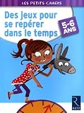 Des jeux pour se repérer dans le temps