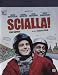 Scialla!