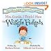 Mrs. Gorski, I Think I Have the Wiggle Fidgets (Adventures of Everyday Geniuses)