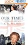 Our Times: The Age of Elizabeth II