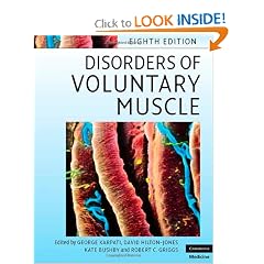 Disorders of Voluntary Muscle by George Karpati, David Hilton-Jones, Kate Bushand Robert C. Griggs