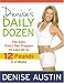 Denise's Daily Dozen: The Easy, Every Day Program to Lose Up to ... by Denise Austin Denise's Daily Dozen: The Easy, Every Day Program to Lose Up to ... by Denise Austin