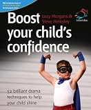 Boost Your Child's Confidence (52 Brilliant Ideas)