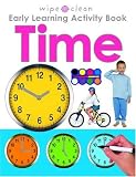 Product details for Wipe Clean Early Learning Activity Book - Time (Wipe Clean Early Learning Activity Books)