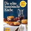Die echte franz�sische K�che (Echte K�chen)